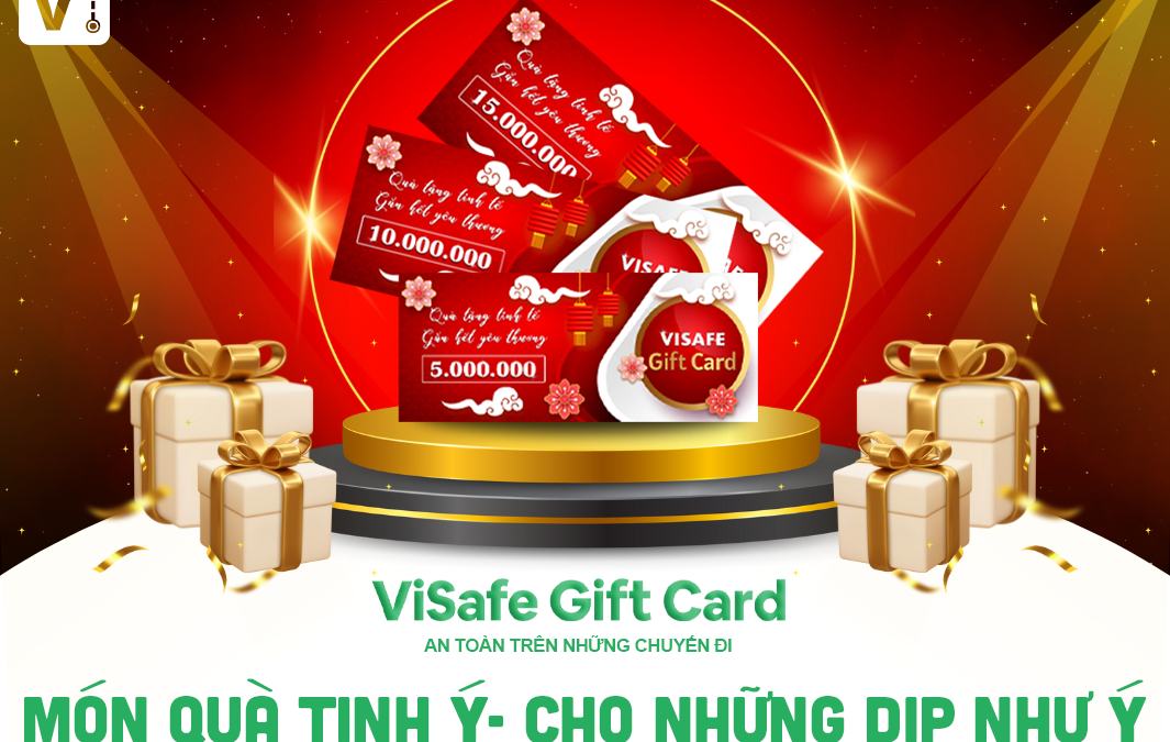 ViSafe Gift Card – Món quà tinh ý – Cho những dịp như ý