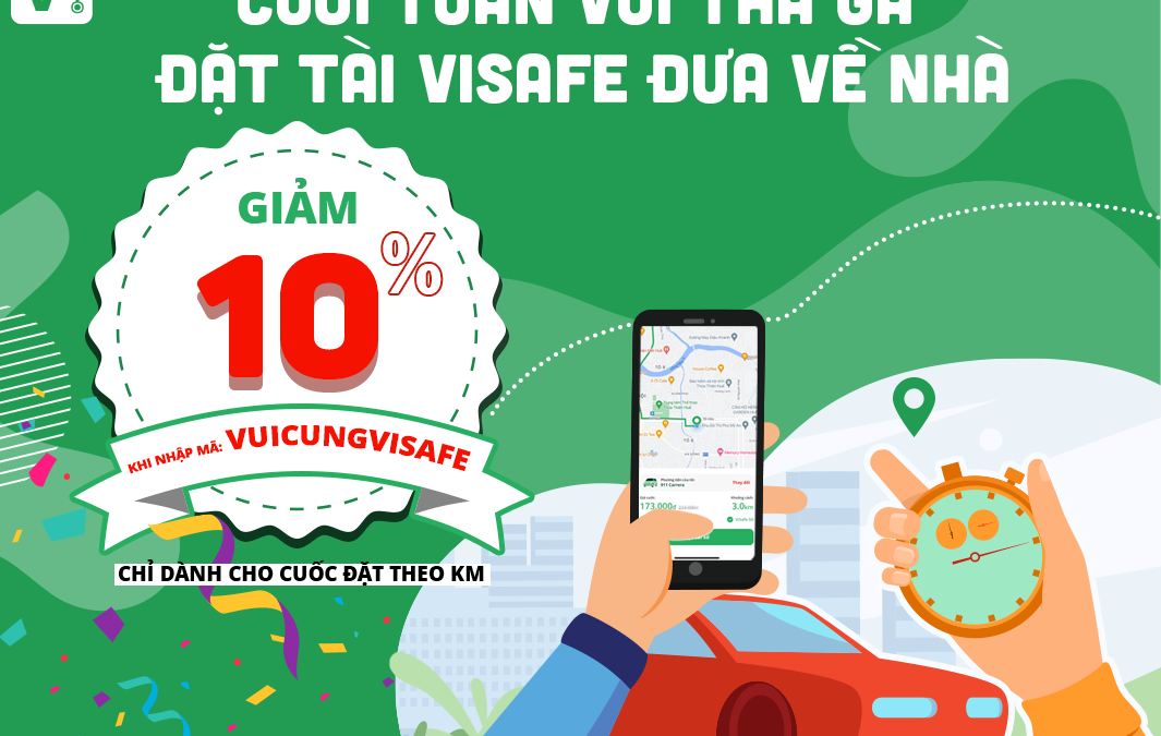 Cuối tuần vui thả ga – Đặt tài ViSafe đưa về nhà