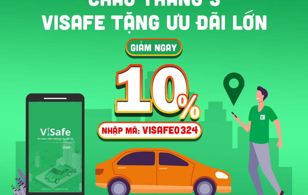 Chào tháng 3 – ViSafe tặng ưu đãi lớn