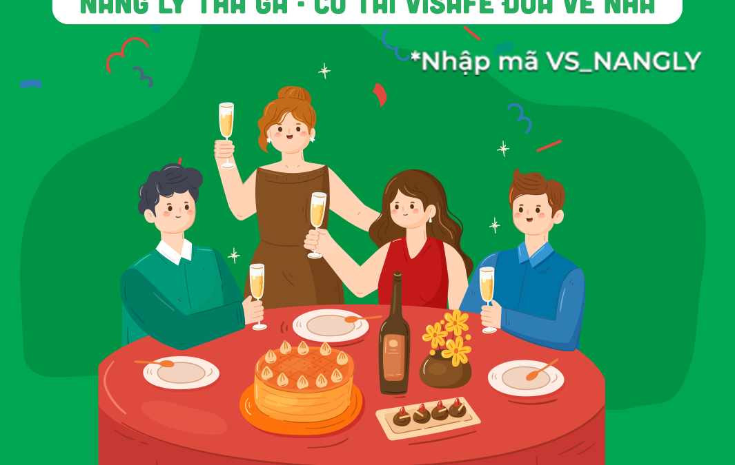 Nâng ly thả ga – Có tài ViSafe đưa về nhà