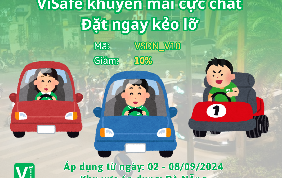 ViSafe khuyến mãi cực chất, đặt ngay kẻo lỡ