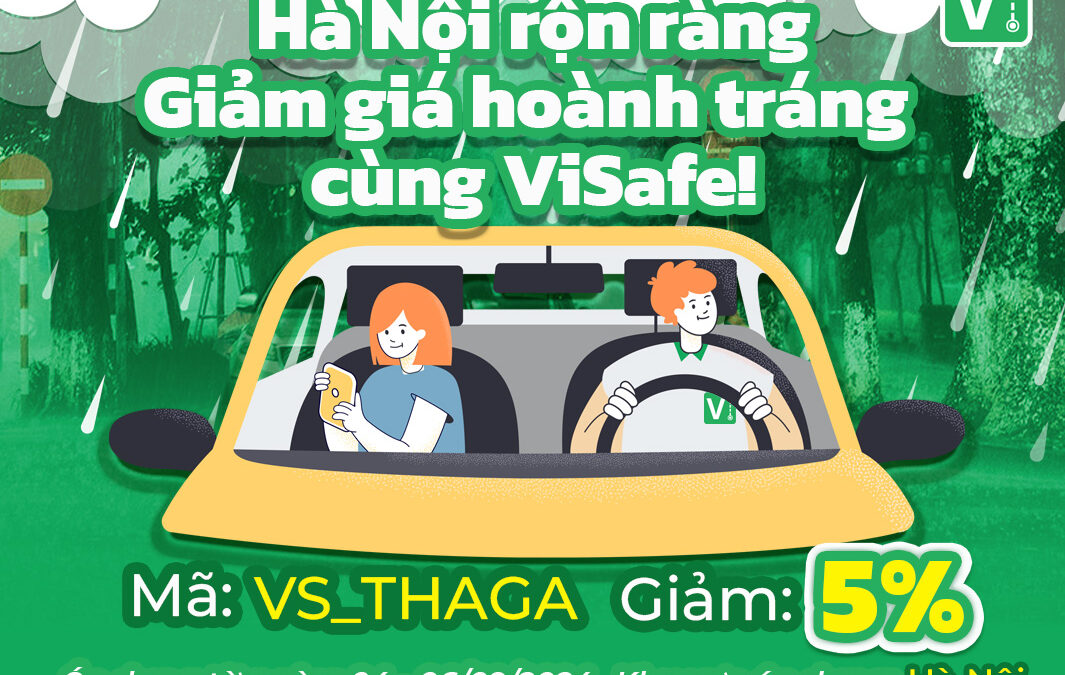 Hà Nội rộn ràng, giảm giá hoành tráng cùng ViSafe