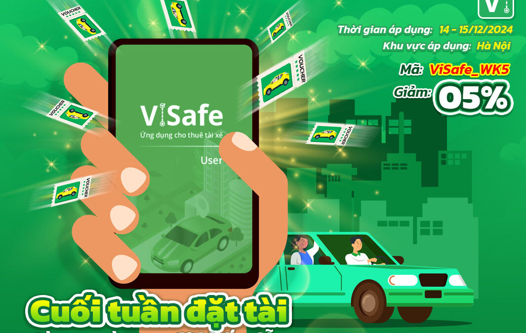 Cuối Tuần Thảnh Thơi – Đặt Tài Xế Ngay, Ưu Đãi Ngập Tràn!