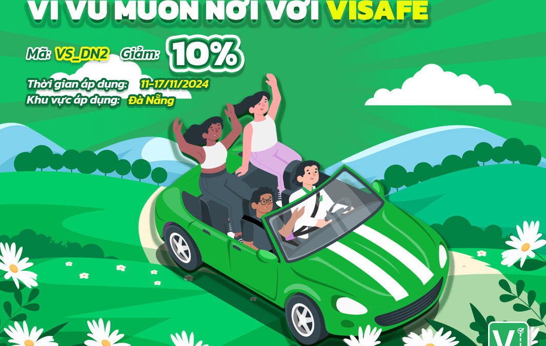 Đặt tài thả ga – ViSafe đưa về nhà