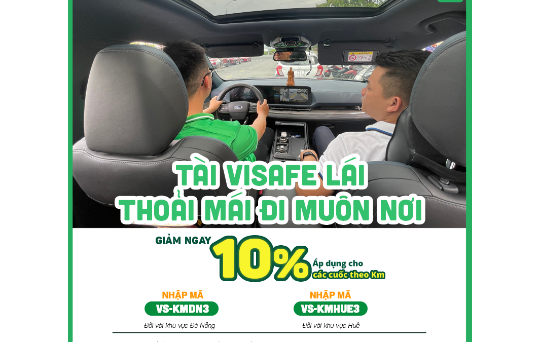 Tài ViSafe lái – Thoải mái đi muôn nơi