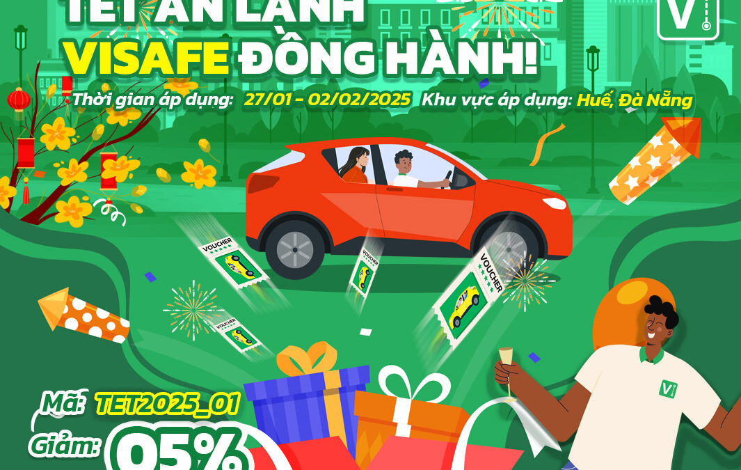 Tết an lành – ViSafe đồng hành