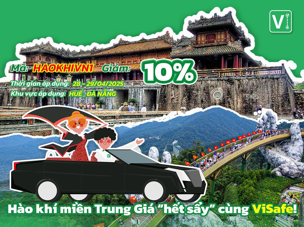 Dành riêng cho miền Trung – Lái hộ ViSafe ưu đãi lớn