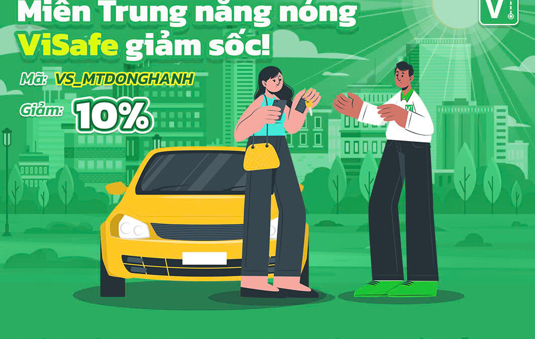 Miền Trung nắng nóng – ViSafe giảm sốc