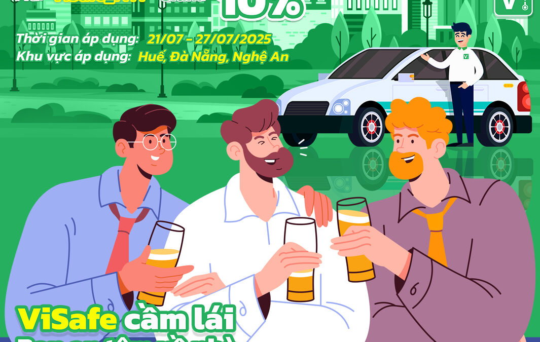 An tâm về nhà – Đã có ViSafe lái hộ!