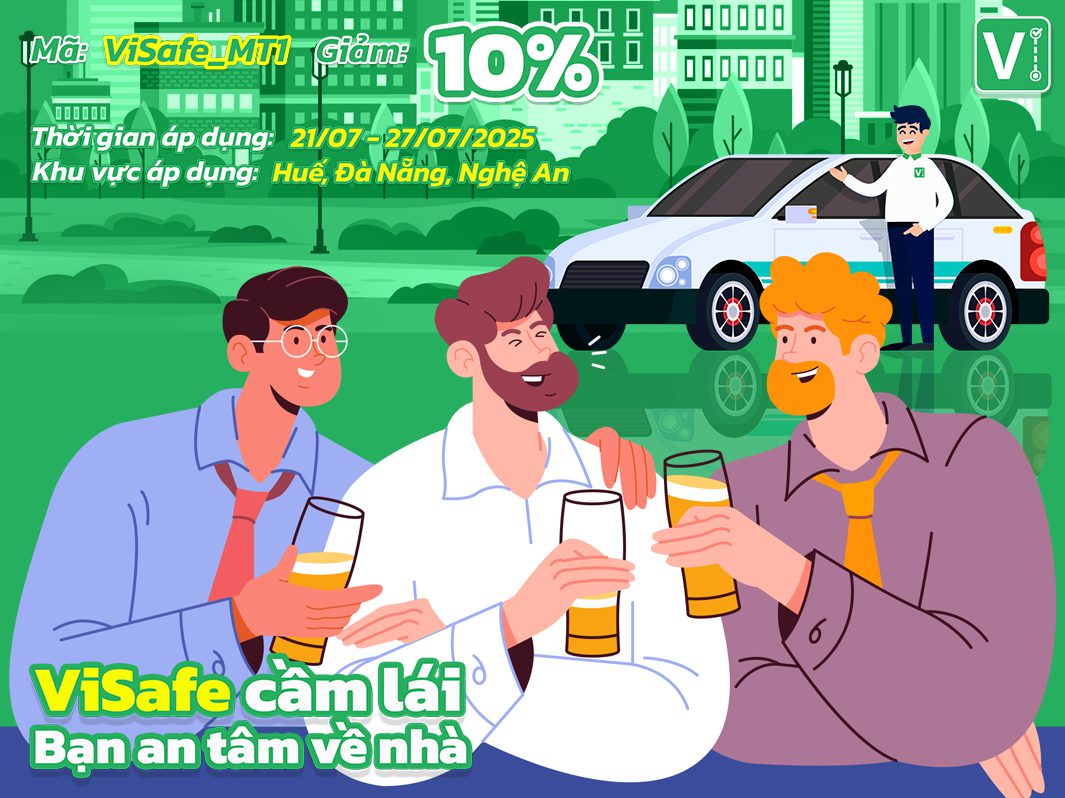 An tâm về nhà – Đã có ViSafe lái hộ!
