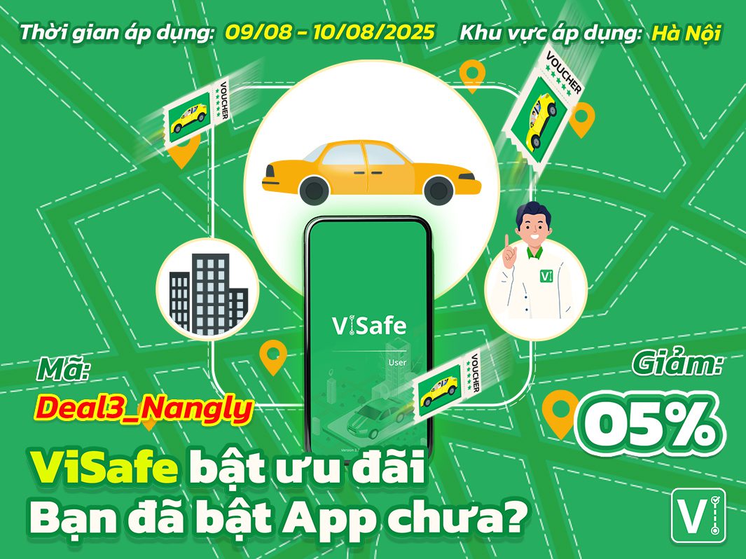 ViSafe bật ưu đãi – Bạn đã bật app chưa?