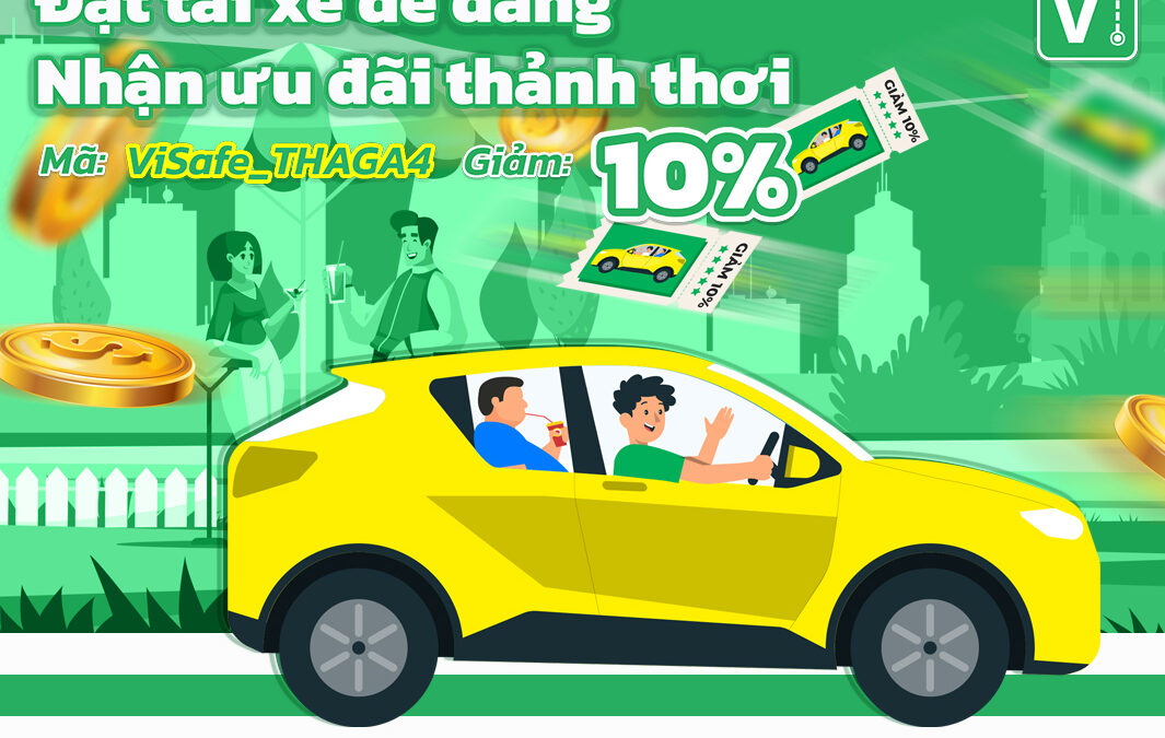 Đặt tài xế dễ dàng – Nhận ưu đãi thảnh thơi