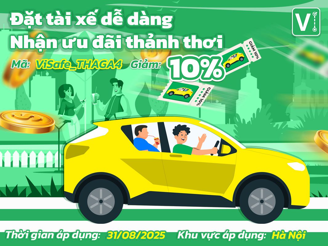 Đặt tài xế dễ dàng - Nhận ưu đãi thảnh thơi