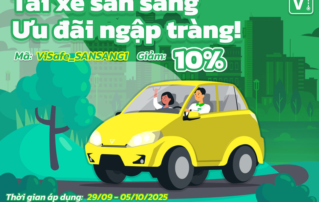 Tài xế sẵn sàng – Ưu đãi ngập tràn