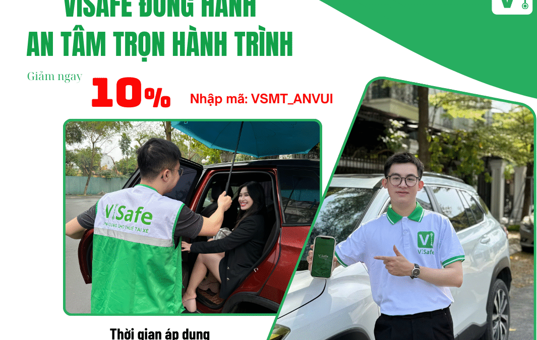 ViSafe đồng hành – An tâm trọn hành trình